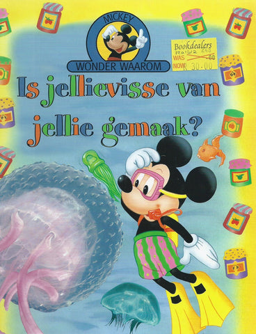 Mickey Wonder Waarom: Is Jellievisse van Jellie Gemaak?