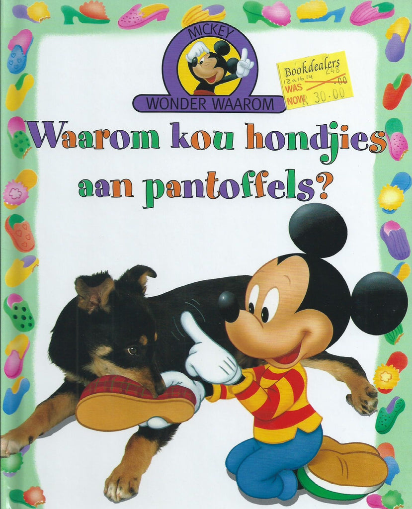 Mickey Wonder Waarom: Waarom Kou Hondjies Aan Pantoffels?