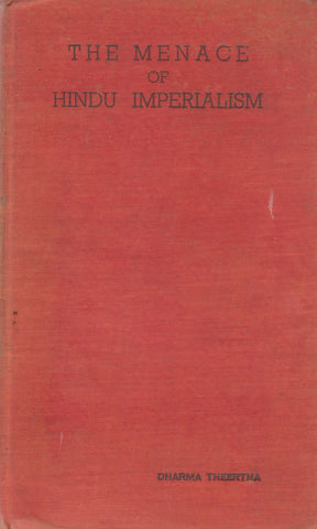 The Menace of Hindu Imperialism | Swami Dharma Theertha