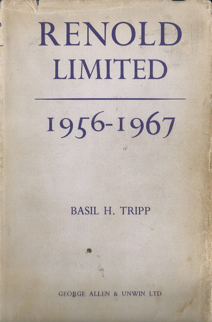 Renold Unlimited, 1956-1967 | Basil H. Tripp