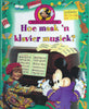 Mickey Wonder Waarom: Hoe Maak 'n Klavier Musiek?