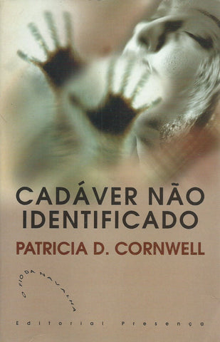 Cadaver Nao Identificado (Portuguese) | Patricia D. Cornwell
