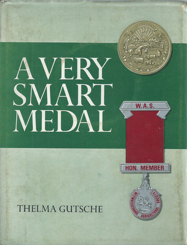 A Very Smart Medal (Limited Edition, Signed by Author) | Thelma Gutsche