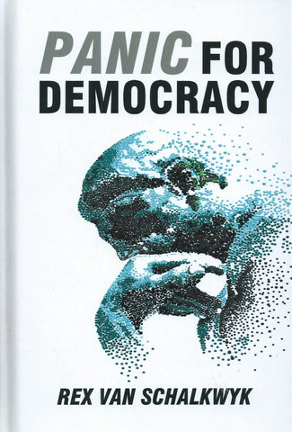 Panic for Democracy | Rex van Schalkwyk
