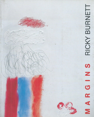 Ricky Burnett: Margins (Brochure to Accompany the Exhibition)