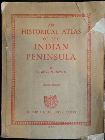 An Historical Atlas of the Indian Peninsula (Second Edition) | C. Collin Davies