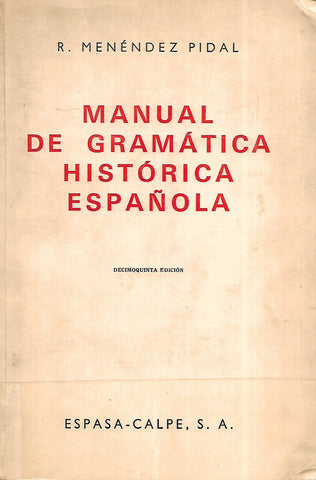 Manual de Gramatica Historica Espanola (Spanish) | R. Menendez Pidal