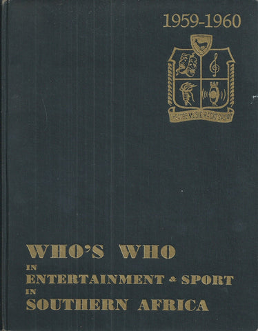 Who's Who in Entertainment & Sport in Southern Africa, 1959-1960 | Don Barrigo (Ed.)