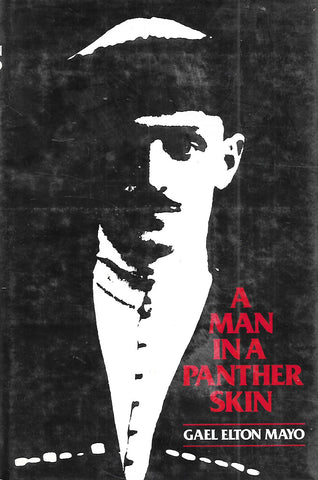 A Man in a Panther Skin: The Life of Prince Dimitri Djordjadze (First Edition, 1985) | Gael Elton Mayo