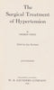 The Surgical Treatment of Hypertension (Published 1938) | George Crile