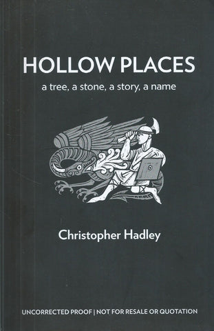 Hollow Places (Proof Copy) | Christopher Hadley