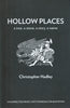 Hollow Places (Proof Copy) | Christopher Hadley