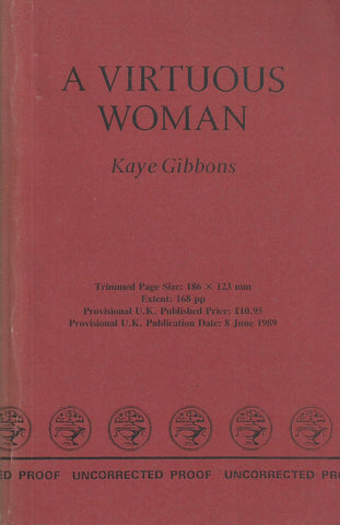 A Virtuous Woman (Proof Copy) | Kaye Gibbons