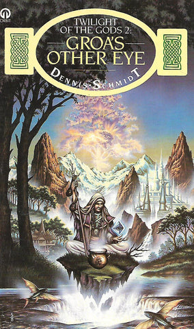 Twilight of the Gods 2: Groa's Other Eye | Dennis Schmidt