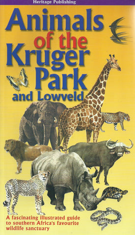 Animals of the Kruger Park and Lowveld