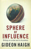 Sphere of Influence: Writings on Cricket and its Discontents | Gideon Haigh