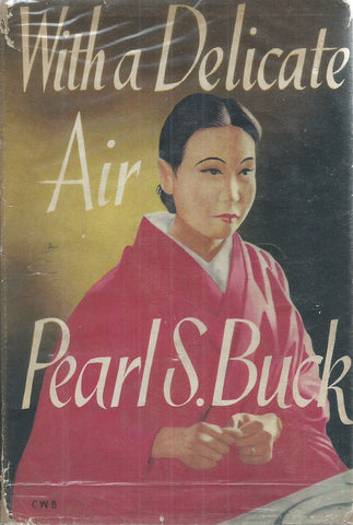 With a Delicate Air | Pearl S. Buck
