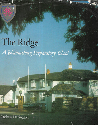 The Ridge: A Johannesburg Preparatory School | Andrew Harington