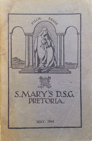 S. Mary's D.S.G. Pretoria (May, 1944 Issue)