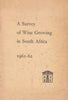 A Survey of Wine Growing in South Africa, 1961-62