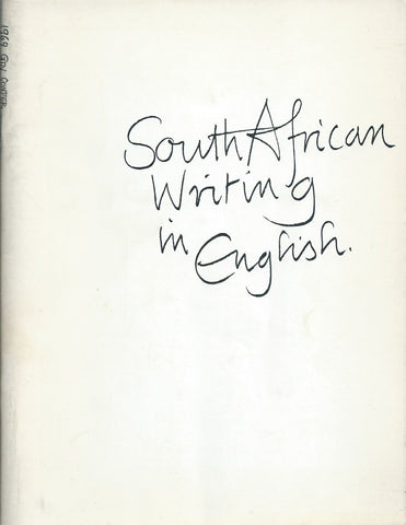 South African Writing in English and Its Place in the School and University (Conference Programme)