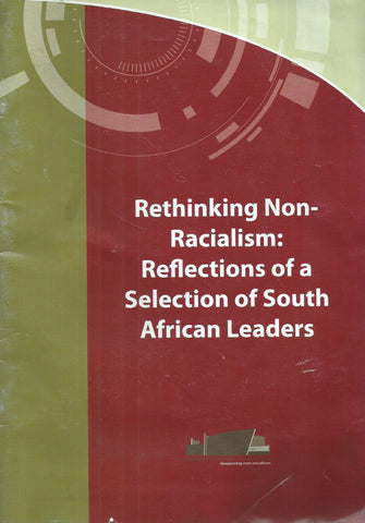 Rethinking Non-Racialism: Reflections of a Selection of South African Leaders
