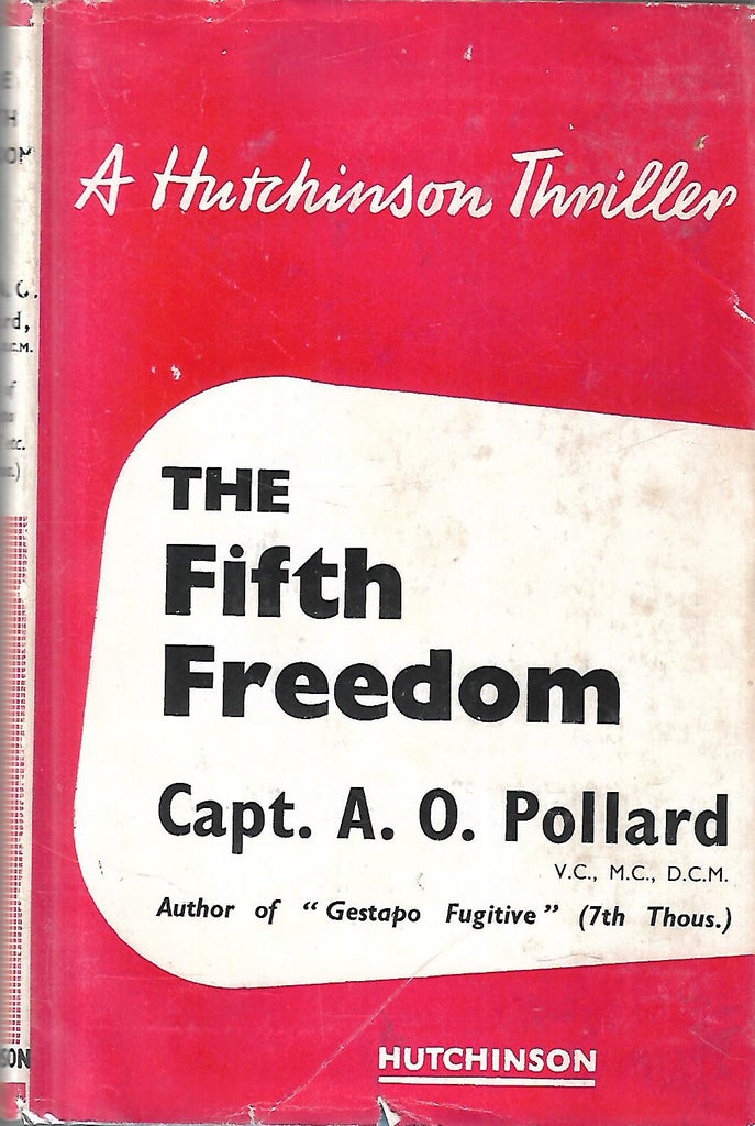 The Fifth Freedom | Capt. A. O. Pollard