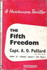 The Fifth Freedom | Capt. A. O. Pollard