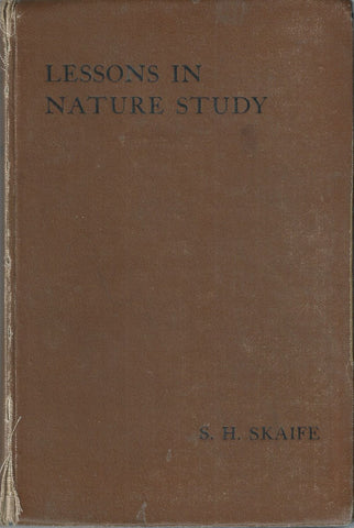 Lessons in Nature Study for Rural Primary Schools | S. H. Skaife