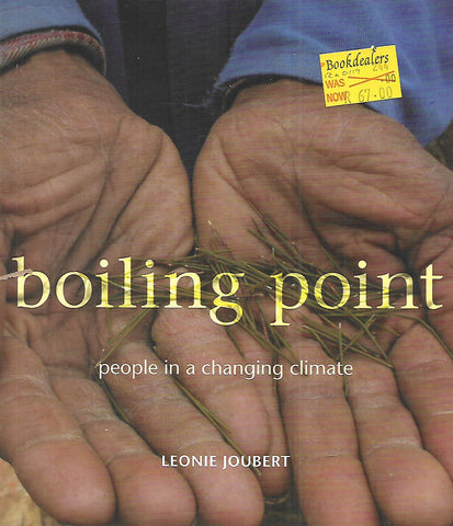 Boiling Point: People in a Changing World | Leonie Joubert