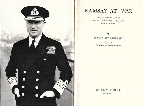 Ramsay at War: The Fighting Life of Admiral Sir Bertram Ramsay | David Woodward