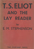 T. S. Eliot and the Lay Reader | E. M. Stephenson