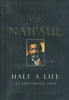 Half a Life (Proof Copy) | V. S. Naipaul