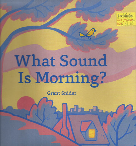 What Sound Is Morning? | Grant Snider
