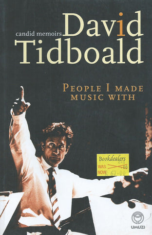 People I Have Made Music With | David Tidboald