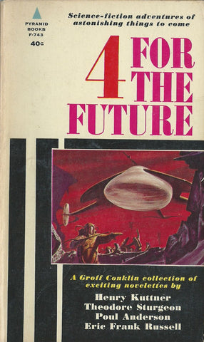 4 for the Future | Groff Conklin (Ed.)