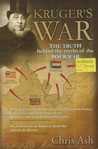 Kruger's War: Tee Truth Behind the Myths of the Boer War | Chris Ash