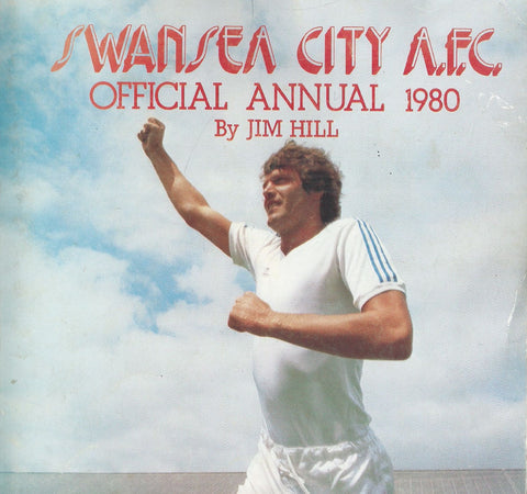 Swansea City A.F.C. Official Annual 1980 | Jim Hill