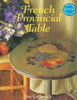 French Provincial Table | Jan Galbraith