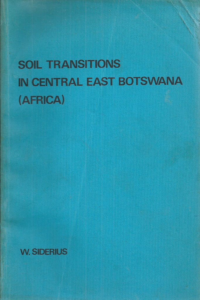 Soil Transitions in Central East Botswana | W. Siderius