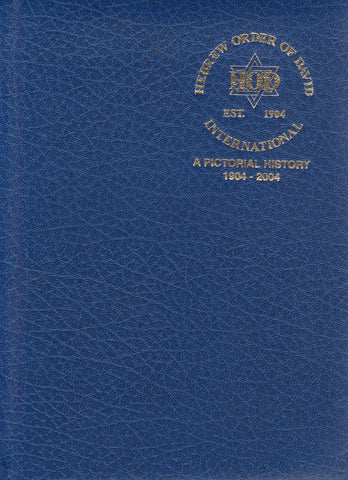 Hebrew Order of David International: A Pictorial History, 1904-2004