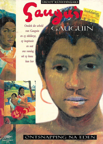 Gauguin: Onntsnapping na Eden (Afrikaans) | David Spence