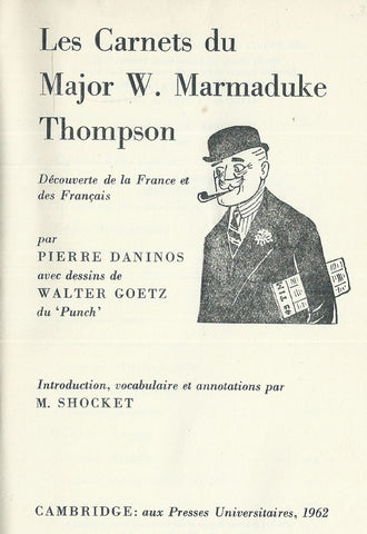 Les Carnets du Major W. Marmaduke Thompson (French) | Pierre Danios & Walter Goetz