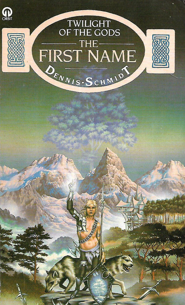Twilight of the Gods: The First Name | Dennis Schmidt