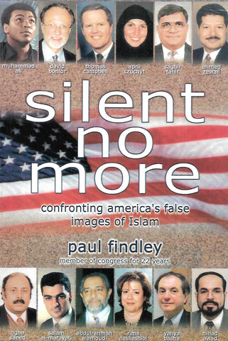 Silent No More: Confronting America's False Iamges of Islam | Paul Findley