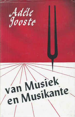 Van Musiek en Musikante (Afrikaans) | Adele Jooste