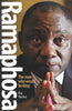 Ramaphosa: The Man Who Would Be King (Inscribed by Author) | Ray Hartley