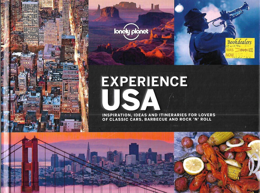 Experience USA: Inspiration, Ideas and Itineraries for Lovers of Classic Cars, Barbecue and Rock 'n Roll
