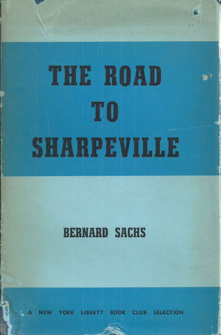 The Road to Sharpeville | Bernard Sachs