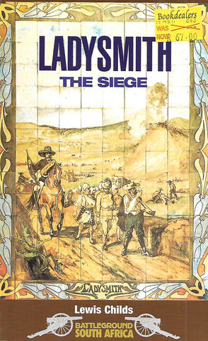 Ladysmith: The Siege | Lewis Childs